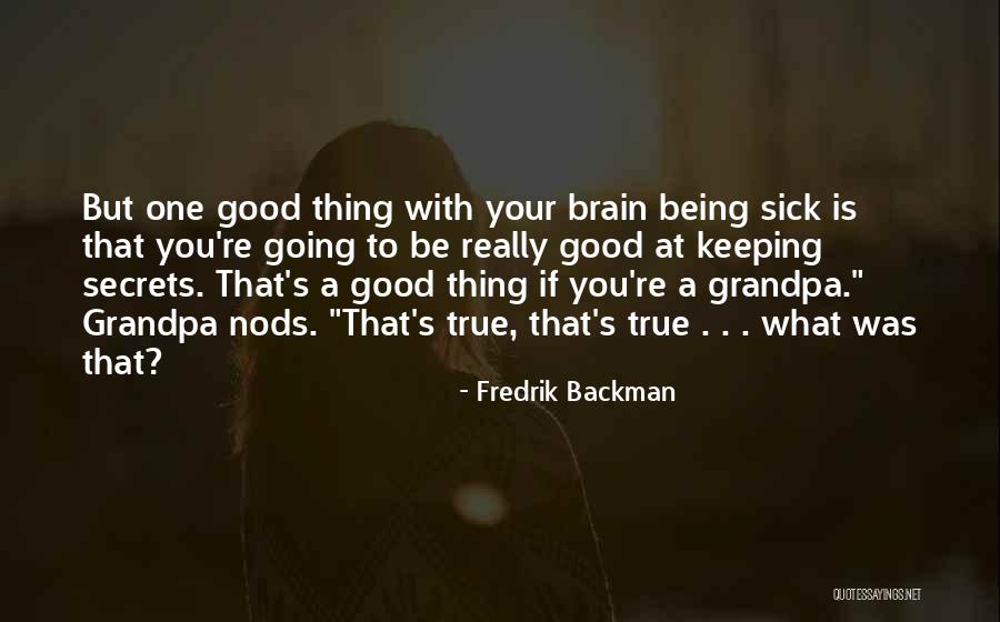 Lushes Lips Quotes By Fredrik Backman Lushes Lips Quotes By Fredrik Backman