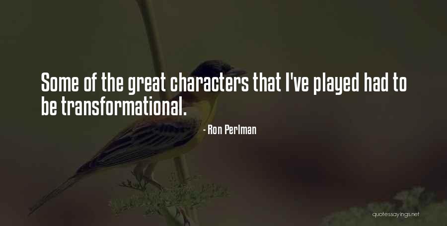 Lushington Sheds Quotes By Ron Perlman Lushington Sheds Quotes By Ron Perlman