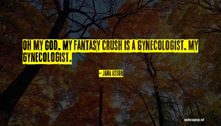 Lushly Quotes By Jana Aston Lushly Quotes By Jana Aston