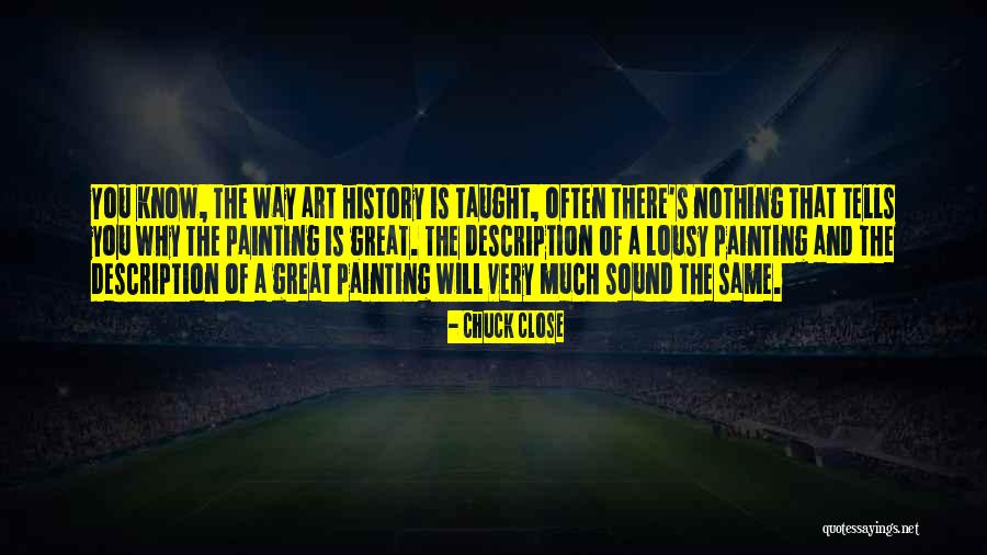 Lusine Cellars Quotes By Chuck Close Lusine Cellars Quotes By Chuck Close