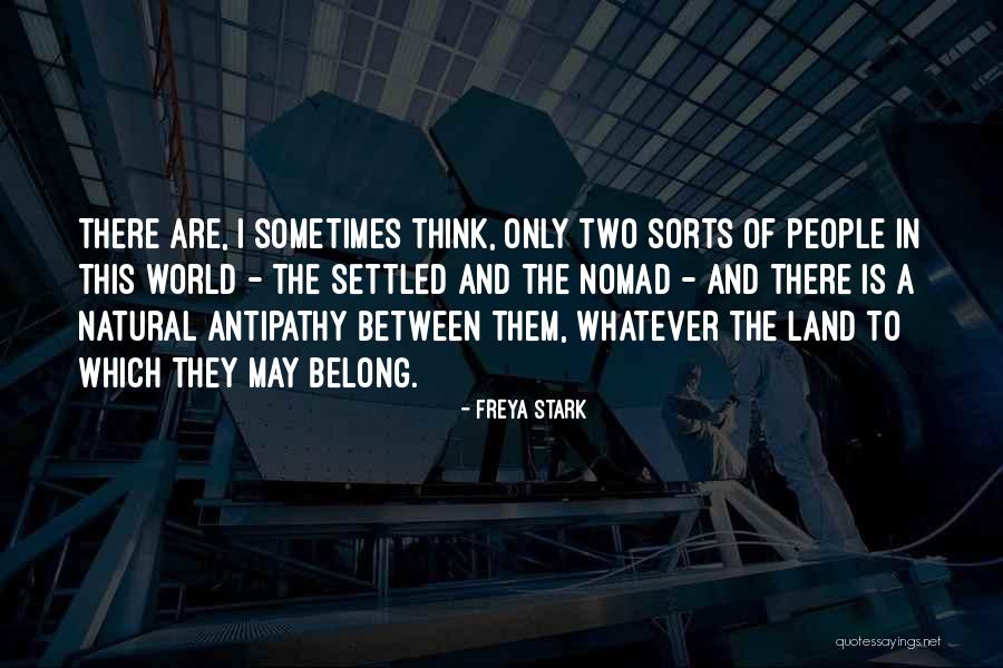 Lusine Khachatryan Quotes By Freya Stark Lusine Khachatryan Quotes By Freya Stark