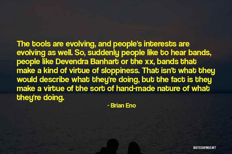 Lusseyran Jacques Quotes By Brian Eno