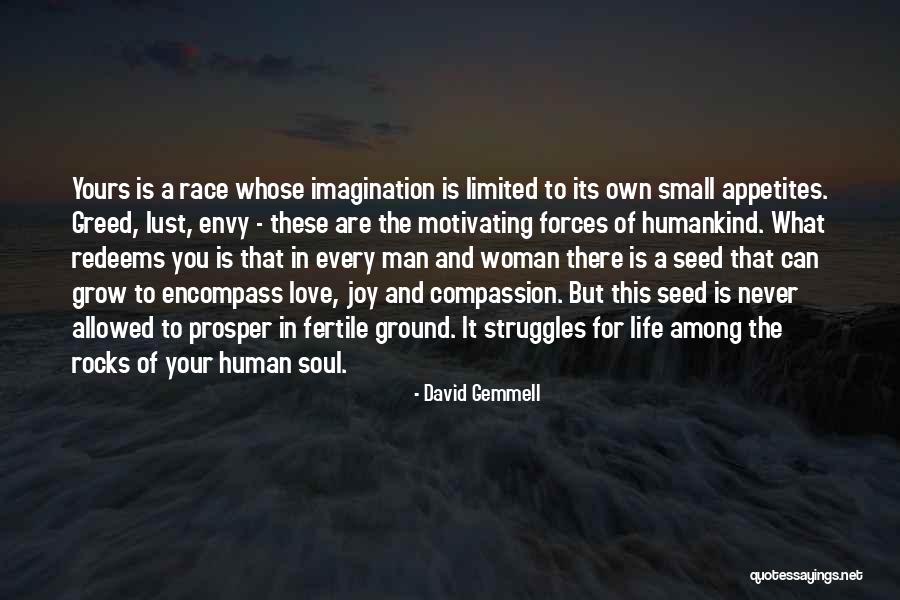Lust And Greed Quotes By David Gemmell Lust And Greed Quotes By David Gemmell