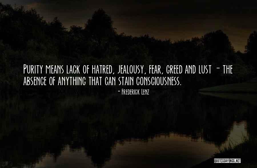 Lust And Greed Quotes By Frederick Lenz Lust And Greed Quotes By Frederick Lenz