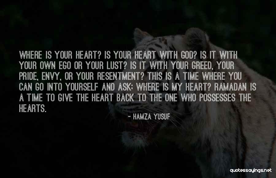 Lust And Greed Quotes By Hamza Yusuf