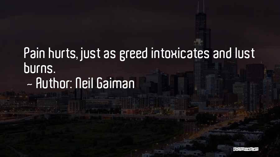 Lust And Greed Quotes By Neil Gaiman