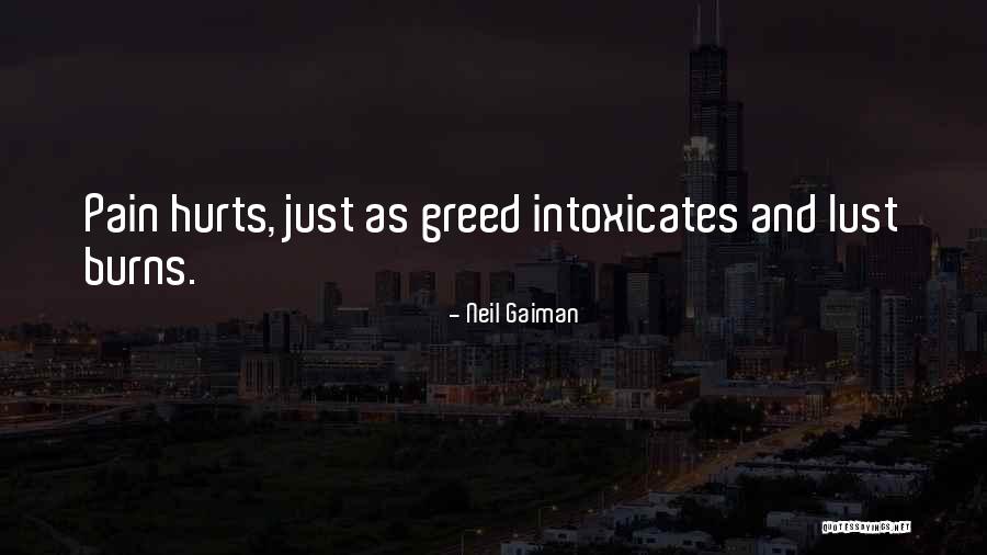 Lust And Greed Quotes By Neil Gaiman Lust And Greed Quotes By Neil Gaiman