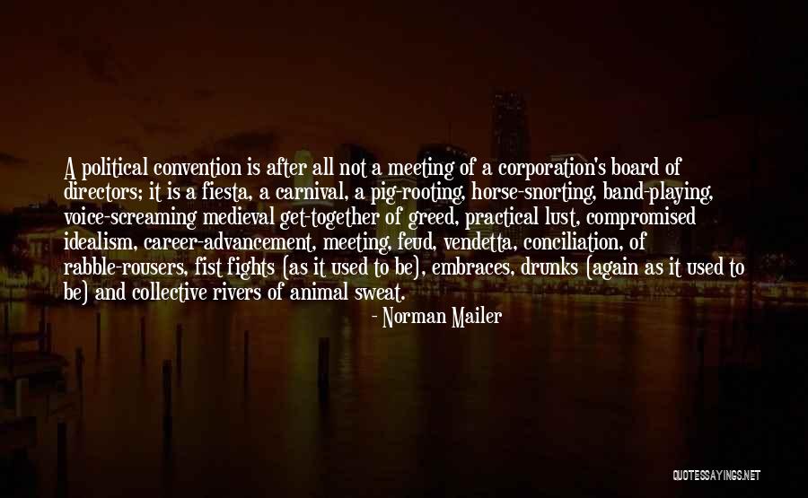 Lust And Greed Quotes By Norman Mailer Lust And Greed Quotes By Norman Mailer