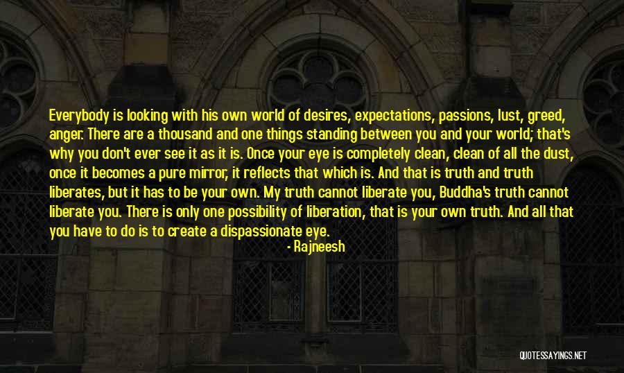 Lust And Greed Quotes By Rajneesh Lust And Greed Quotes By Rajneesh
