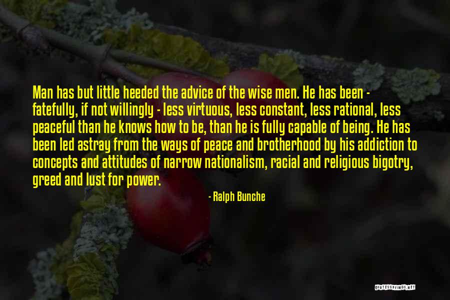 Lust And Greed Quotes By Ralph Bunche Lust And Greed Quotes By Ralph Bunche