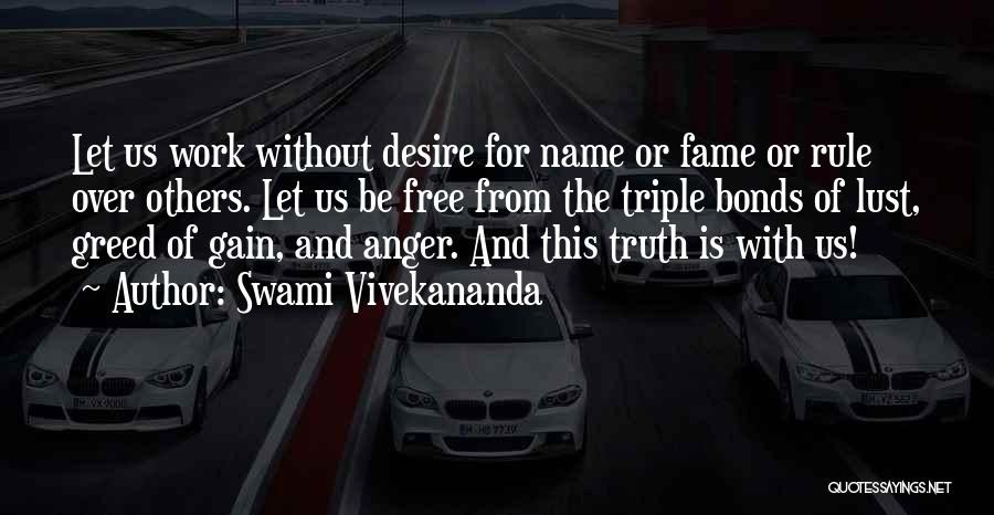 Lust And Greed Quotes By Swami Vivekananda