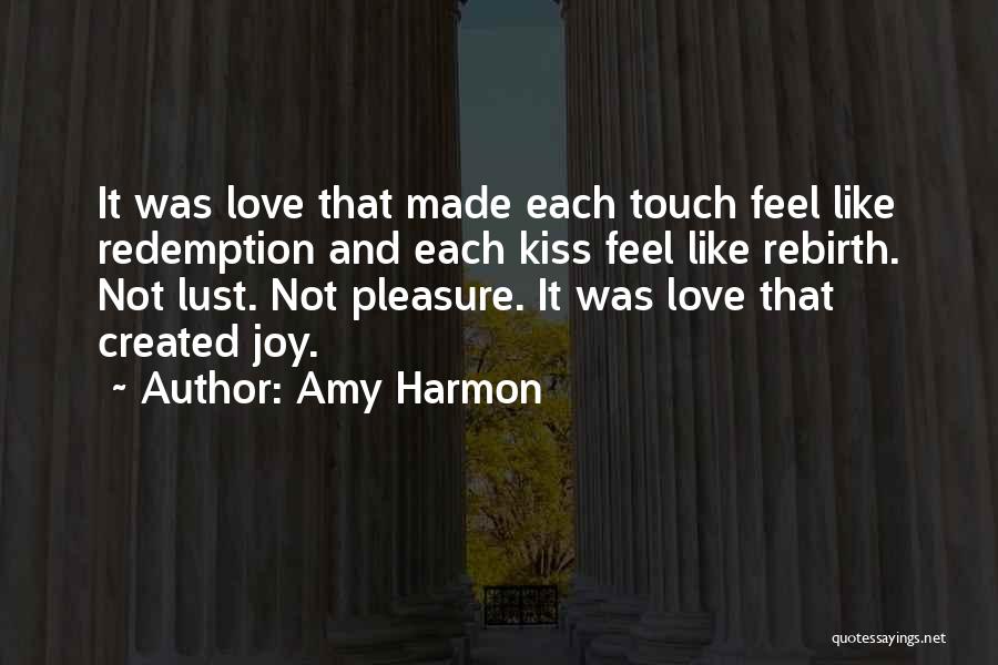 Lust And Love Quotes By Amy Harmon