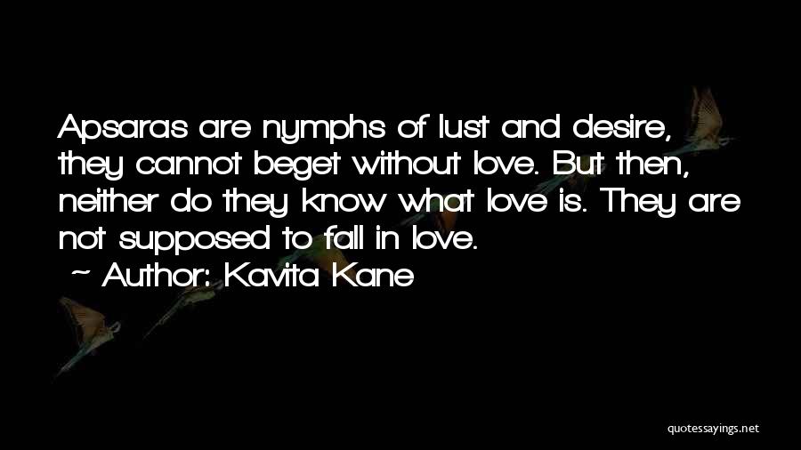 Lust And Love Quotes By Kavita Kane