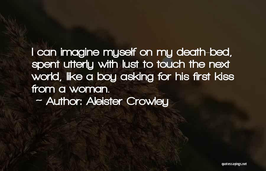 Lust Boy Quotes By Aleister Crowley