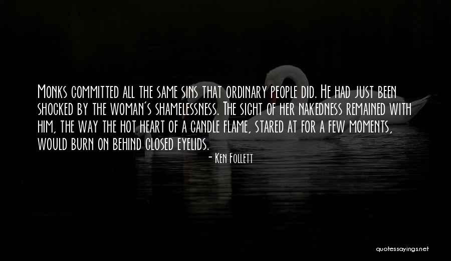 Lust For A Woman Quotes By Ken Follett Lust For A Woman Quotes By Ken Follett
