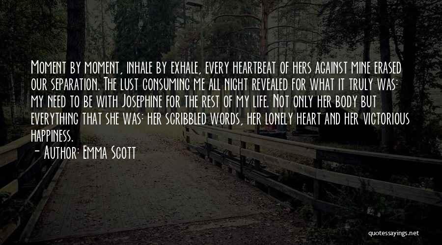 Lust For Life Quotes By Emma Scott