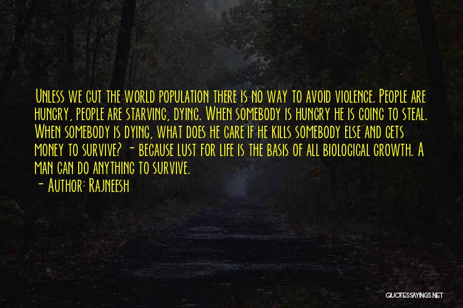 Lust For Life Quotes By Rajneesh