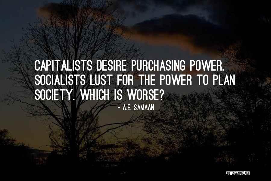 Lust For Power Quotes By A.E. Samaan Lust For Power Quotes By A.E. Samaan