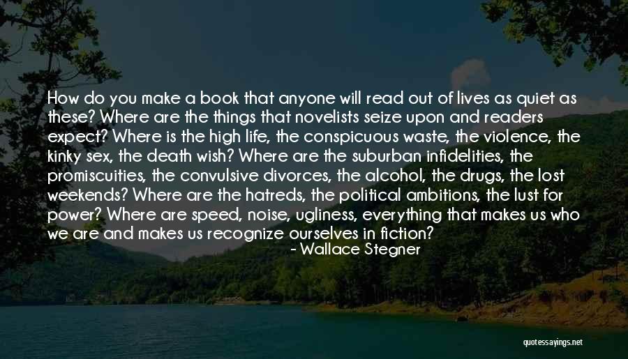 Lust For Power Quotes By Wallace Stegner Lust For Power Quotes By Wallace Stegner