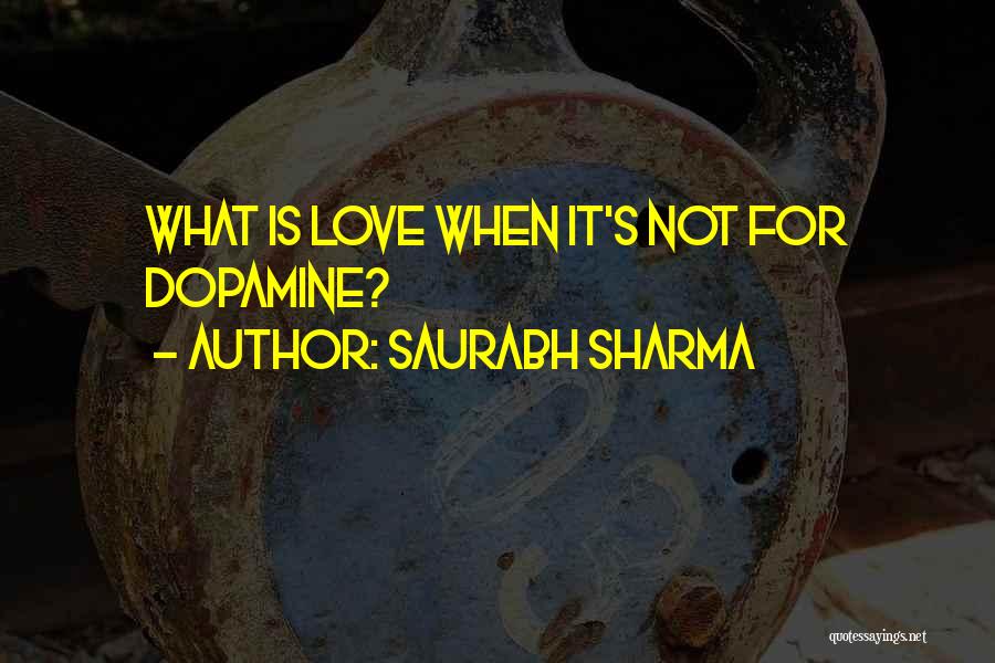 Lust Not Love Quotes By Saurabh Sharma