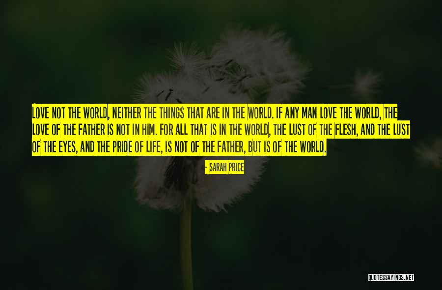 Lust Of Flesh Quotes By Sarah Price Lust Of Flesh Quotes By Sarah Price
