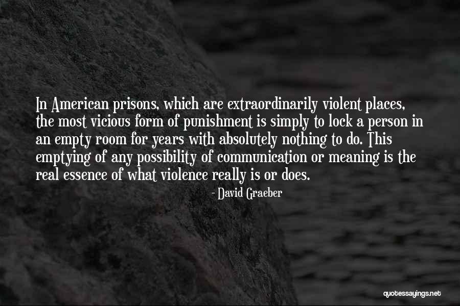 Lustberg Foundation Quotes By David Graeber Lustberg Foundation Quotes By David Graeber