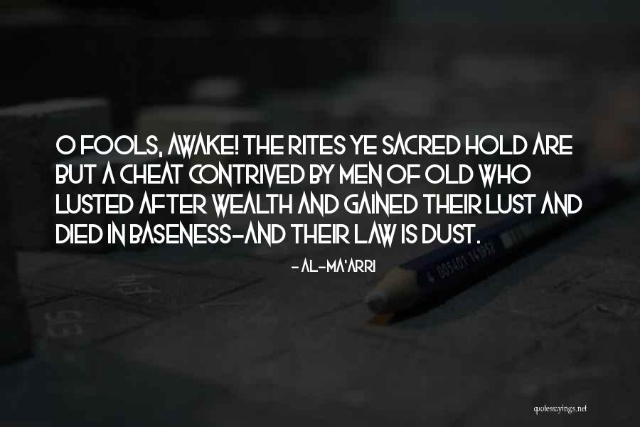 Lusted After Quotes By Al-Ma'arri Lusted After Quotes By Al-Ma'arri