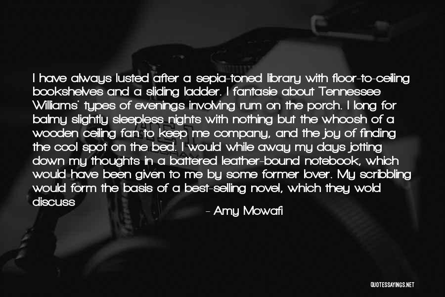 Lusted After Quotes By Amy Mowafi Lusted After Quotes By Amy Mowafi