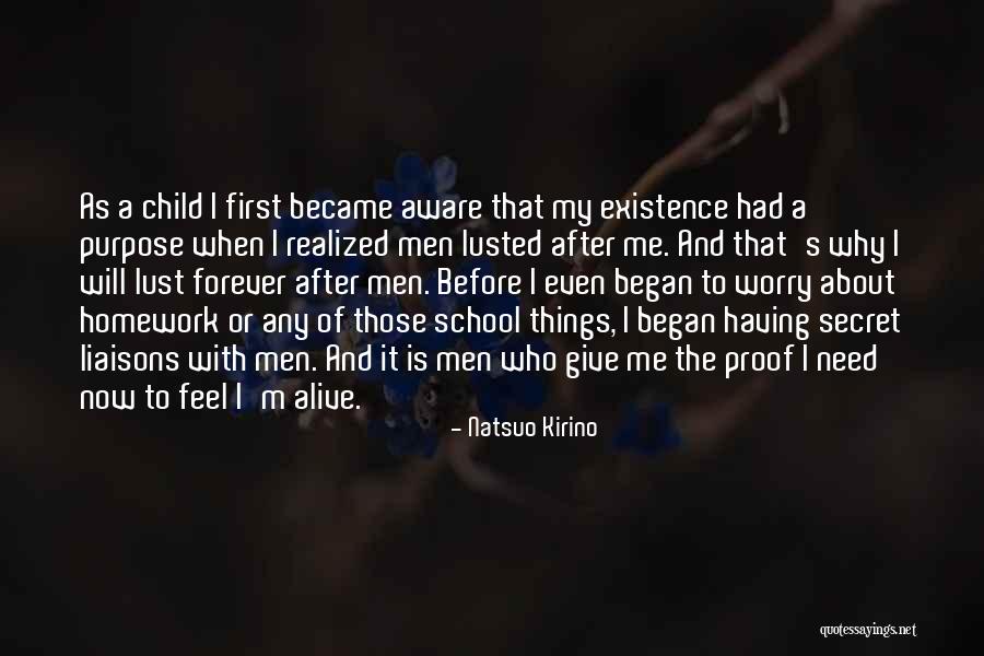 Lusted After Quotes By Natsuo Kirino Lusted After Quotes By Natsuo Kirino