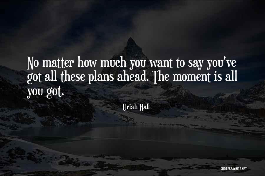 Lustful Eyes Quotes By Uriah Hall Lustful Eyes Quotes By Uriah Hall