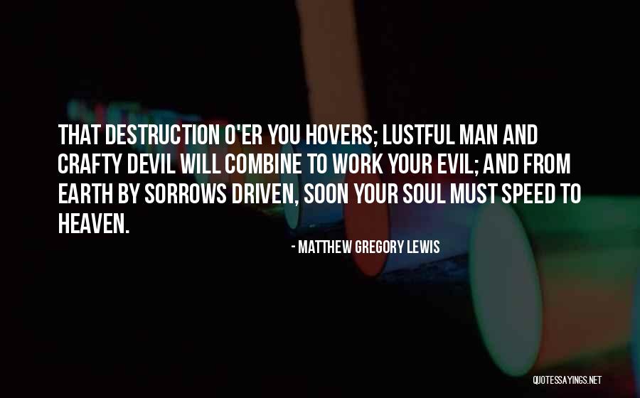 Lustful Man Quotes By Matthew Gregory Lewis Lustful Man Quotes By Matthew Gregory Lewis