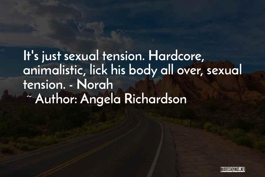 Lustful Quotes By Angela Richardson