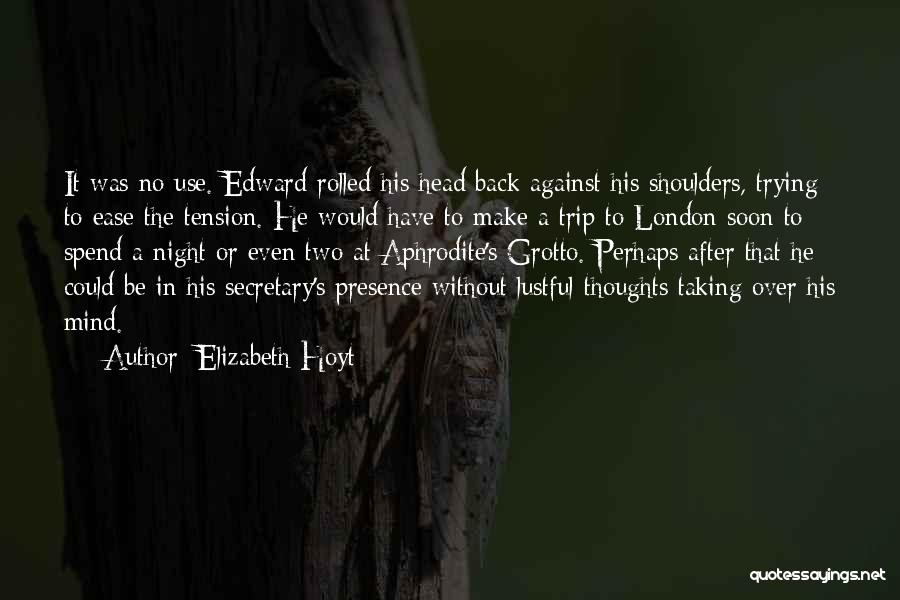 Lustful Quotes By Elizabeth Hoyt