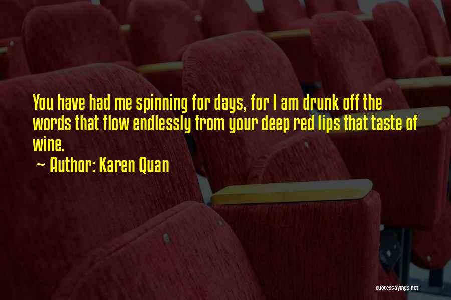 Lustful Quotes By Karen Quan