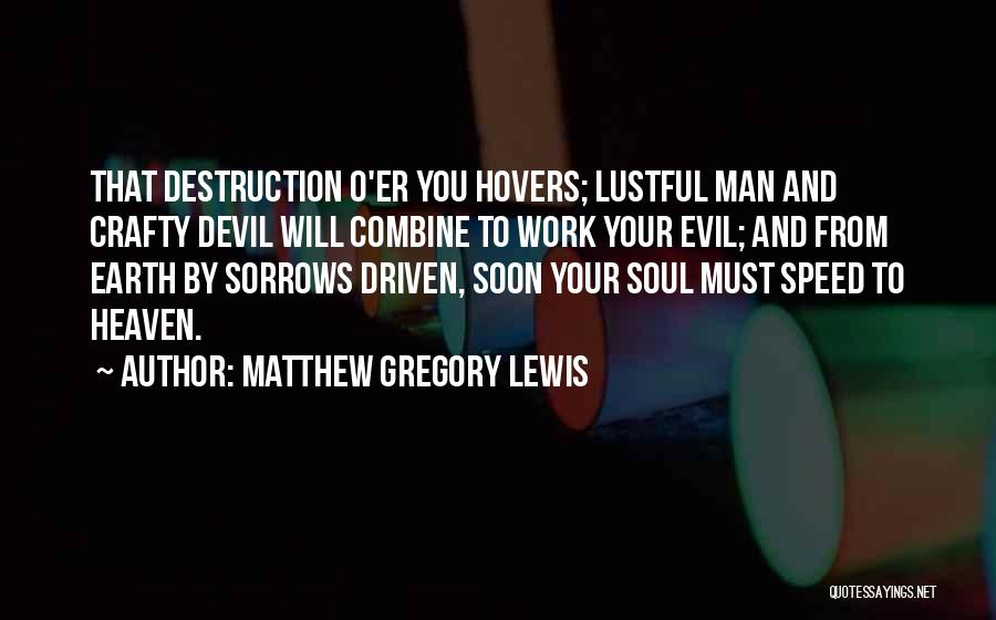 Lustful Quotes By Matthew Gregory Lewis