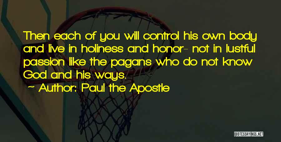 Lustful Quotes By Paul The Apostle