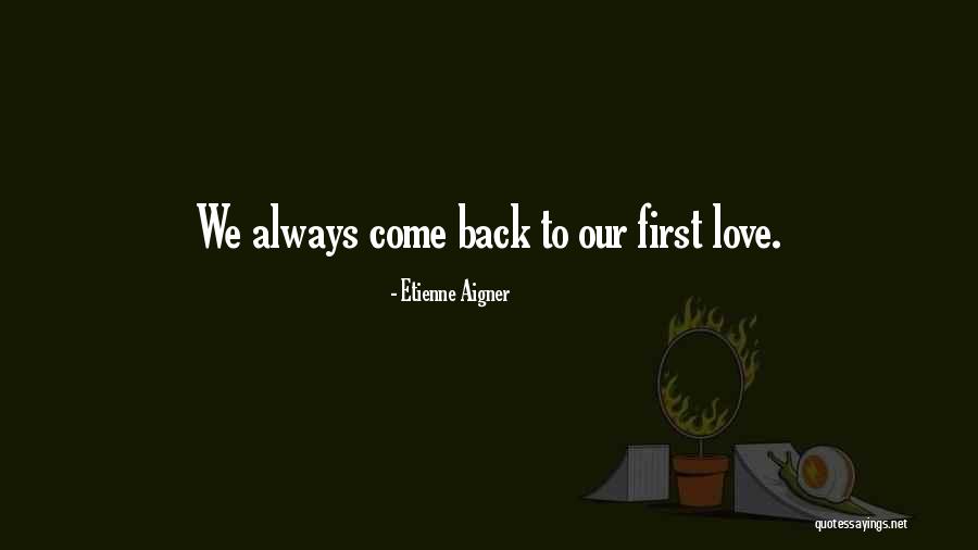 Lustigman Firm Quotes By Etienne Aigner Lustigman Firm Quotes By Etienne Aigner