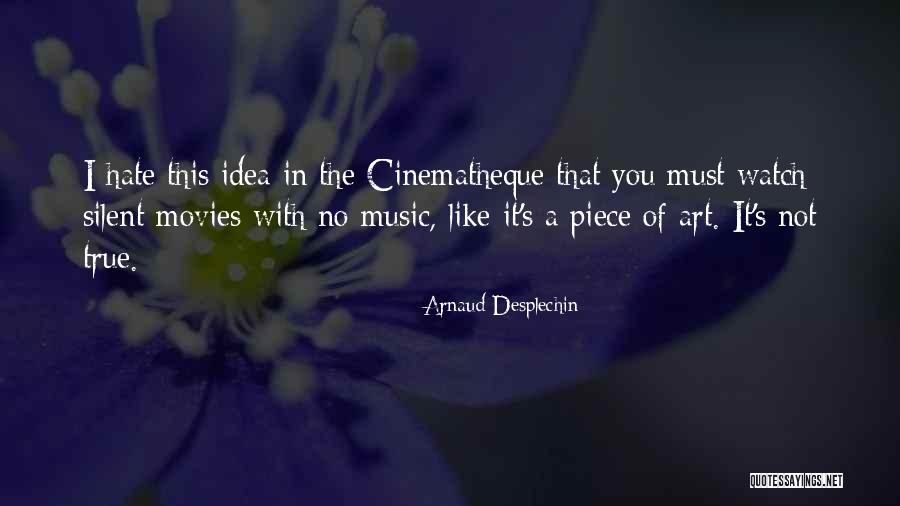 Lustra Band Quotes By Arnaud Desplechin Lustra Band Quotes By Arnaud Desplechin
