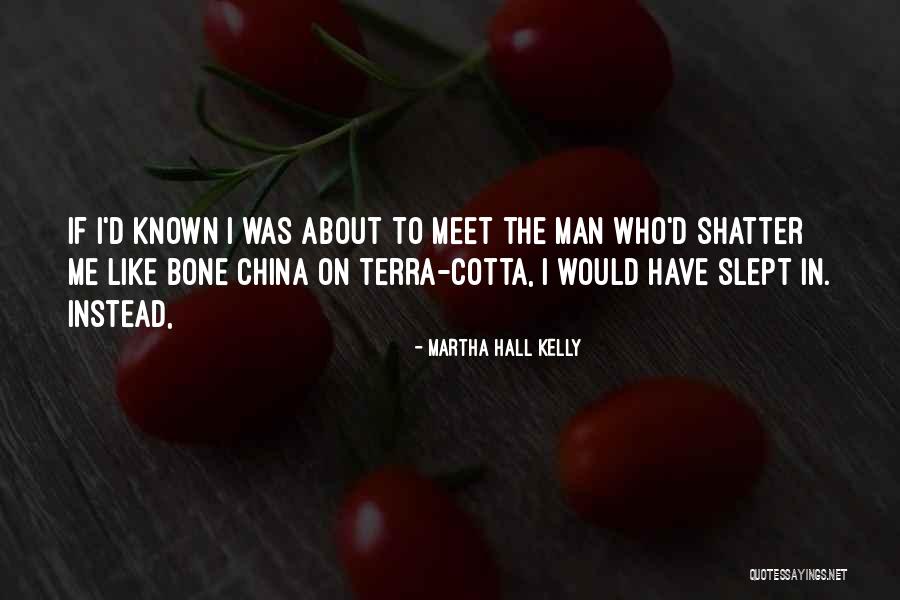 Lustral 50 Quotes By Martha Hall Kelly Lustral 50 Quotes By Martha Hall Kelly