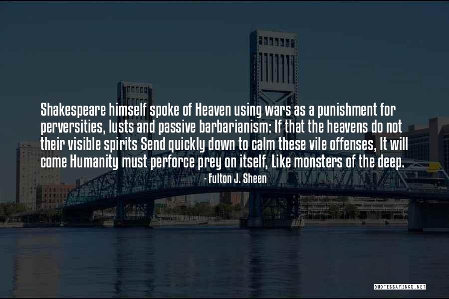 Lusts Quotes By Fulton J. Sheen Lusts Quotes By Fulton J. Sheen