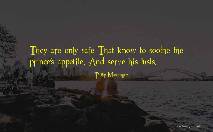 Lusts Quotes By Philip Massinger Lusts Quotes By Philip Massinger