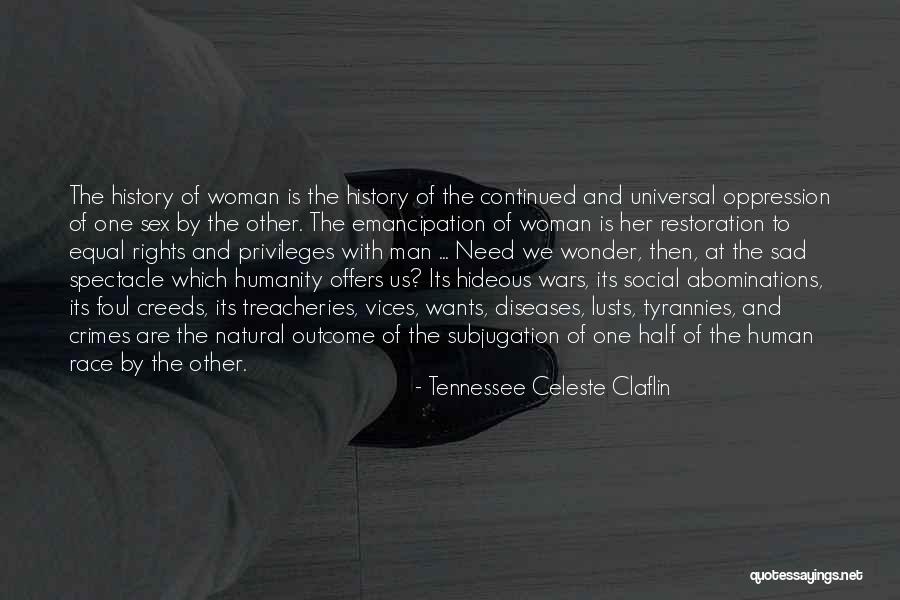 Lusts Quotes By Tennessee Celeste Claflin Lusts Quotes By Tennessee Celeste Claflin