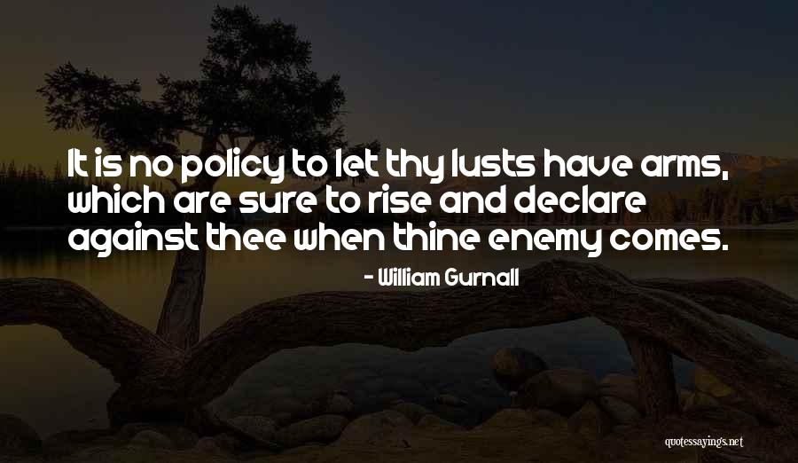 Lusts Quotes By William Gurnall Lusts Quotes By William Gurnall