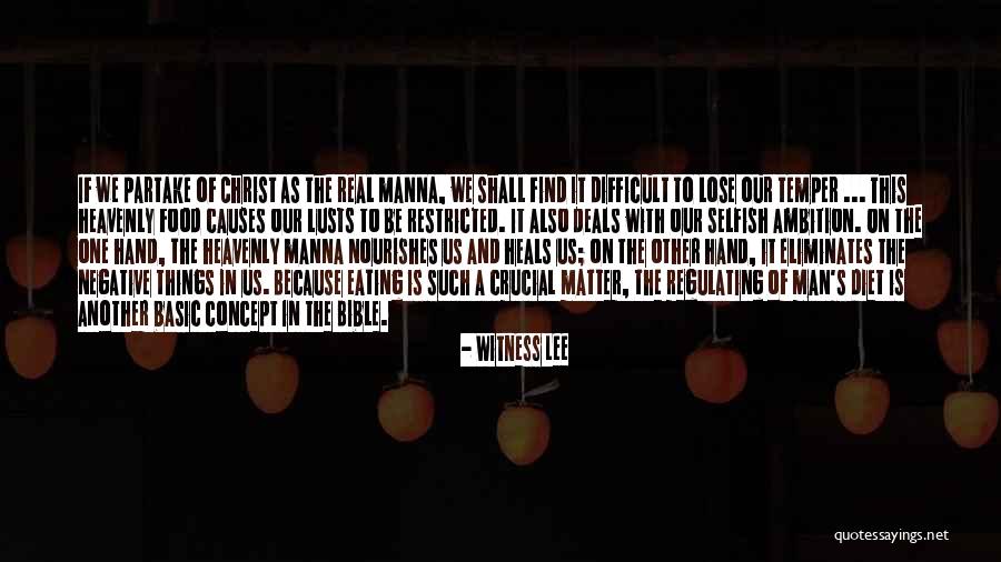 Lusts Quotes By Witness Lee Lusts Quotes By Witness Lee