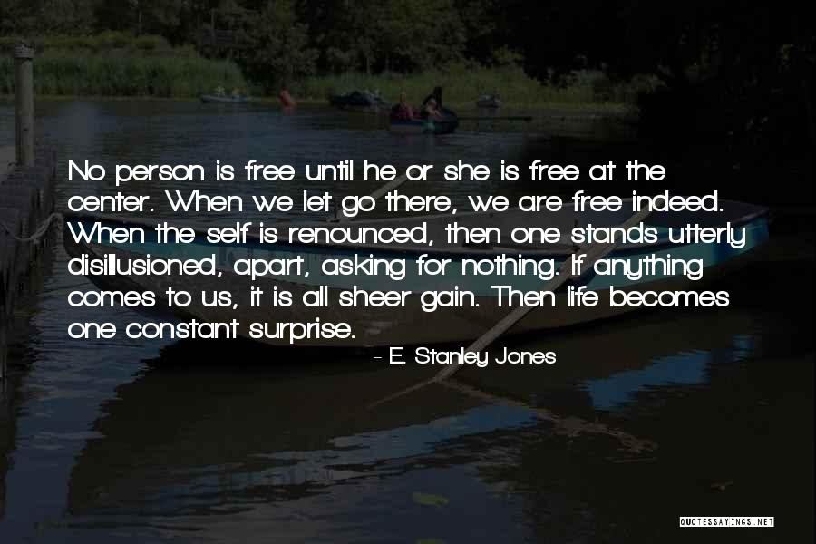 Lustspiele Quotes By E. Stanley Jones Lustspiele Quotes By E. Stanley Jones