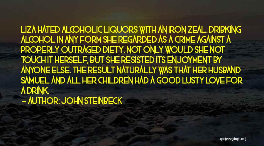 Lusty Love Quotes By John Steinbeck