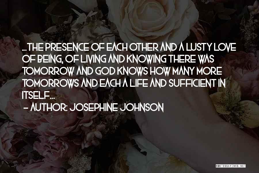Lusty Love Quotes By Josephine Johnson