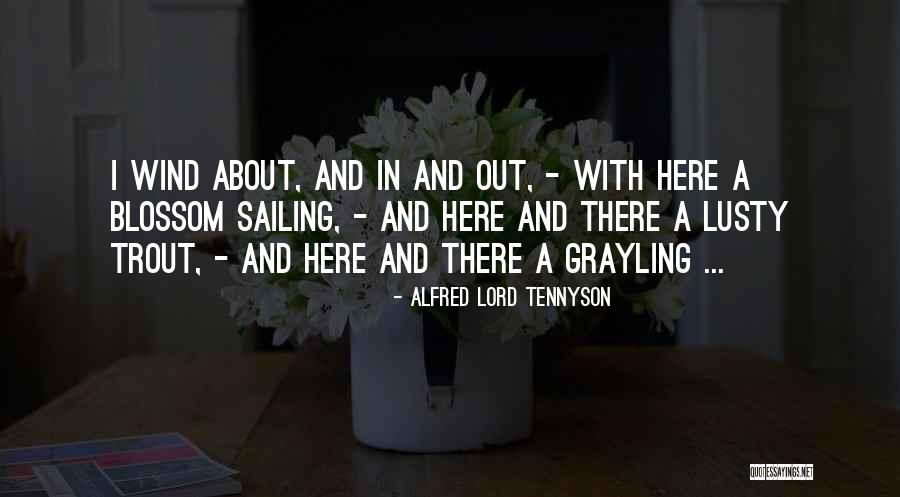 Lusty Quotes By Alfred Lord Tennyson Lusty Quotes By Alfred Lord Tennyson