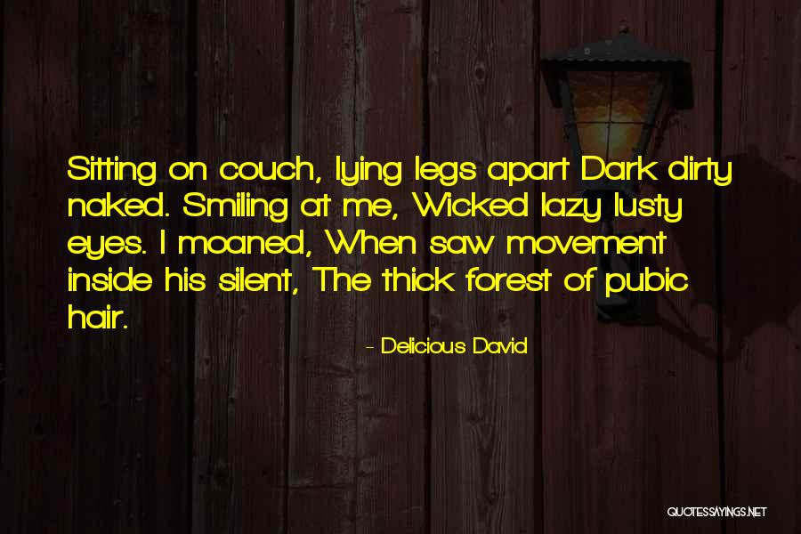 Lusty Quotes By Delicious David Lusty Quotes By Delicious David