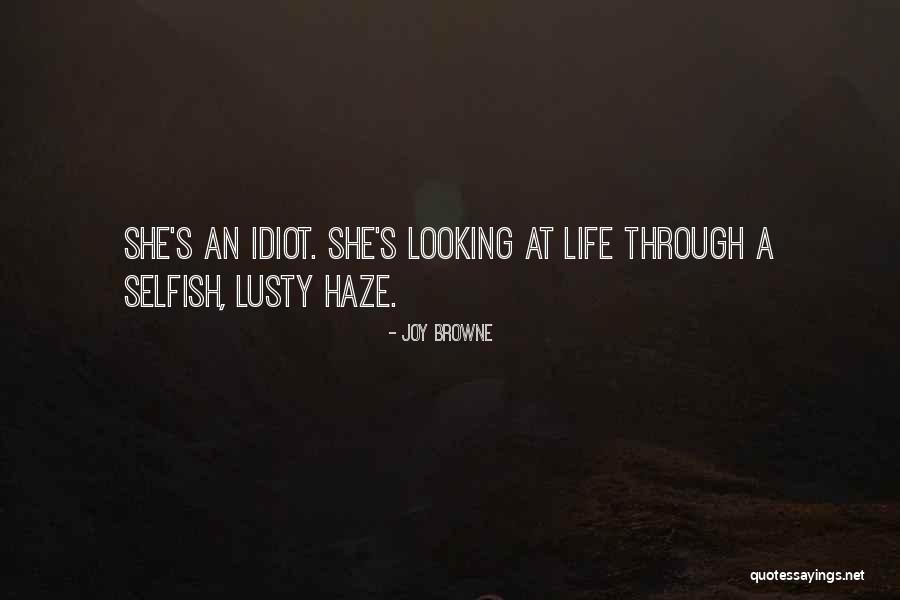 Lusty Quotes By Joy Browne Lusty Quotes By Joy Browne